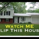 Flipping Houses – Watch Me Flip This House